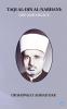 Taqi Al-Din Al-Nabhani: Life and Legacy