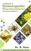 Text Book of Homoeopathic Pharmacognosy (With Clinical Symptoms)