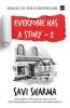 EVERYONE HAS A STORY 2