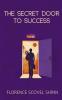 The Secret Door to Success