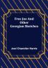 Free Joe and Other Georgian Sketches
