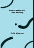 French Ways and Their Meaning