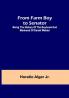 From Farm Boy to Senator:Being the History of the Boyhood and Manhood of Daniel Webter