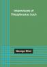 Impressions of Theophrastus Such