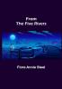 From the Five Rivers