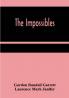 The Impossibles