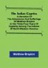 The Indian Captive; A narrative of the adventures and sufferings of Matthew Brayton in his thirty-four years of captivity among the Indians of north-western America