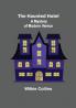 The Haunted Hotel: A Mystery of Modern Venice