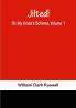 Jilted! Or My Uncle's Scheme Volume 1