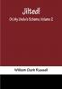 Jilted! Or My Uncle's Scheme Volume 2