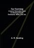 Fur Farming: A book of Information about Fur Bearing Animals Enclosures Habits Care etc.