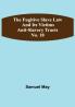 The Fugitive Slave Law and Its Victims: Anti-Slavery Tracts No. 18