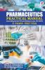 Pharmaceutics - Practical Manual (According to the PCI new Syllabus as per ER-2020) D. Pharm- First year