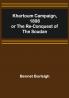 Khartoum Campaign 1898; or the Re-Conquest of the Soudan