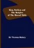 King Arthur and the Knights of the Round Table