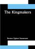 The Kingmakers