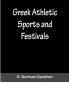 Greek Athletic Sports and Festivals