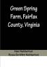Green Spring Farm Fairfax County Virginia