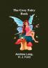 The Grey Fairy Book