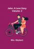 John A Love Story; vol. 2