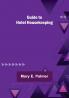 Guide to Hotel Housekeeping