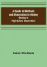A Guide to Methods and Observation in History; Studies in High School Observation