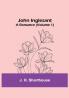 John Inglesant: A Romance (Volume 1)