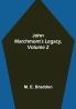 John Marchmont's Legacy Volume 2