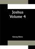 Joshua — Volume 4