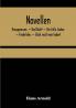 Novellen; Hausgenossen. — Und Doch! — Der tolle Junker. — Finderlohn. — Glück muß man haben!