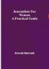 Journalism for Women: A Practical Guide
