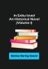 In Exitu Israel; An Historical Novel (Volume I)