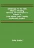 Knowledge for the Time; A Manual of Reading Reference and Conversation on Subjects of Living Interest Useful Curiosity and Amusing Research
