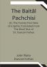 The Baitâl Pachchisi; Or The Twenty-Five Tales of a Sprite; Translated From The Hindi Text of Dr. Duncan Forbes