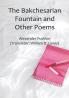 The Bakchesarian Fountain and Other Poems