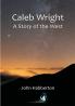 Caleb Wright: A Story of the West