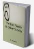 The Bad Family & Other Stories
