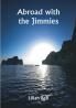Abroad with the Jimmies
