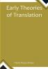 Early Theories of Translation