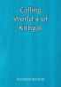 Calling World-4 of Kithgol