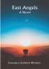 East Angels; A Novel