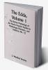 The Edda Volume 1; The Divine Mythology of the North Popular Studies in Mythology Romance and Folklore No. 12