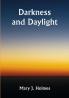 Darkness and Daylight