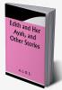 Edith and Her Ayah and Other Stories