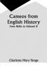 Cameos from English History from Rollo to Edward II