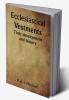 Ecclesiastical Vestments: Their development and history