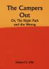 The Campers Out; Or The Right Path and the Wrong