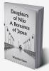 Daughters of Nijo A Romance of Japan