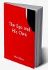 The Ego and His Own