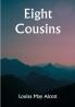 Eight Cousins